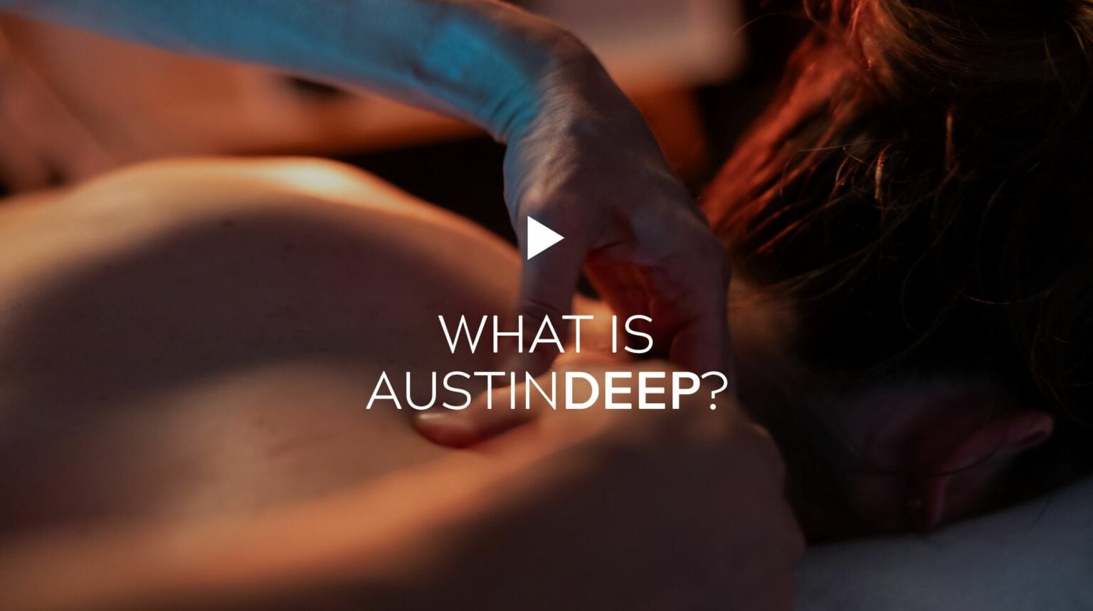 AUSTINDEEP – Your Best Deep Tissue Massage